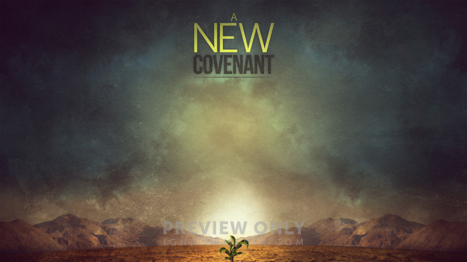 A_New_Covenant_16x9-CONTENT-2#preset=tg_alt2.jpg
