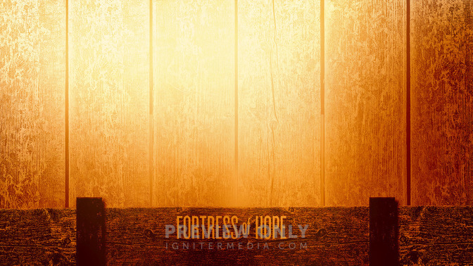 Fortress_of_Hope_16x9-CONTENT-2#preset=tg_alt2.jpg