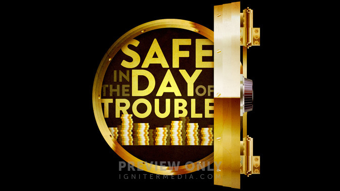 Safe_in_the_Day_of_Trouble_16x9-TITLE-2#preset=tg_title2.jpg
