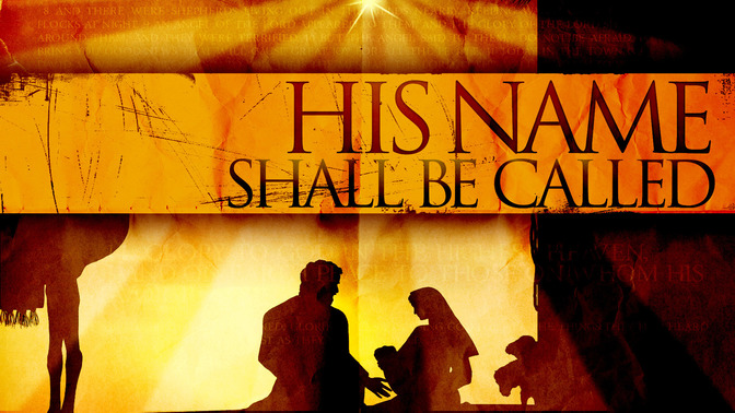 His_Name_Shall_Be_Called_16x9-TITLE-2#preset=tg_title2.jpg