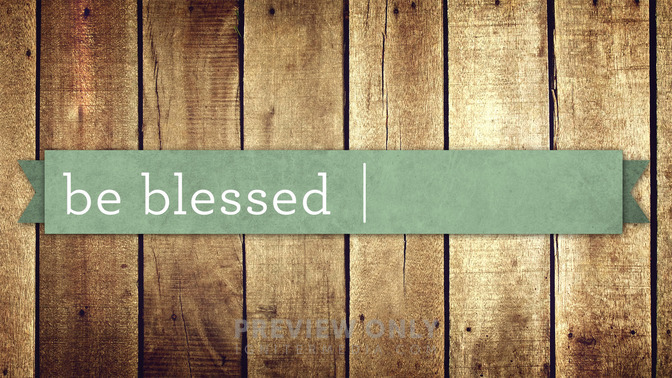 Wooden_Pallet_-_Be_Blessed_16x9-TITLE-2#preset=tg_title2.jpg