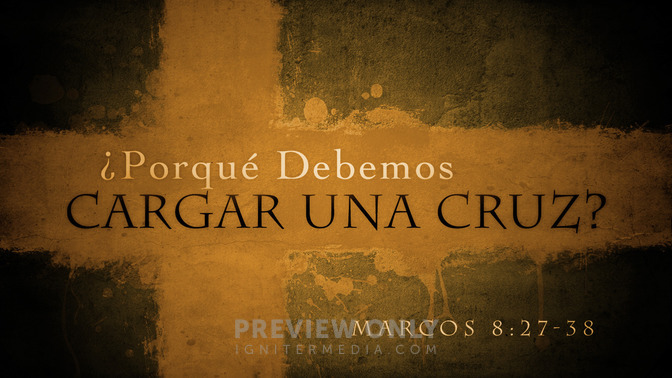 ¿porqué debemos cargar una cruz?