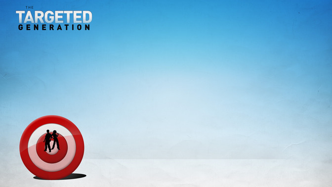 The_Targeted_Generation_16x9-CONTENT-2#preset=tg_alt2.jpg