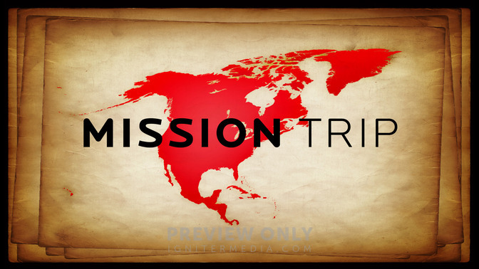 Mission_Trip_-_North_America_16x9-TITLE-2#preset=tg_title2.jpg
