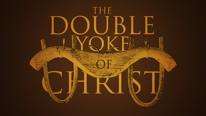 The_Double_Yoke_of_Christ_16x9-TITLE-2#preset=tg_title2.jpg