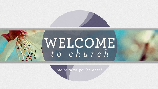 spring flowers - welcome to church