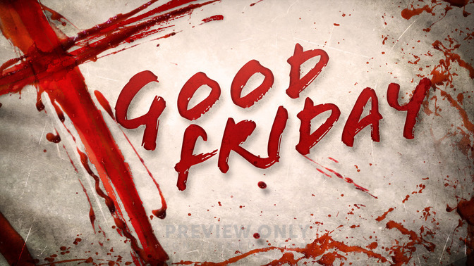 Good_Friday_16x9-TITLE-2#preset=tg_title2.jpg