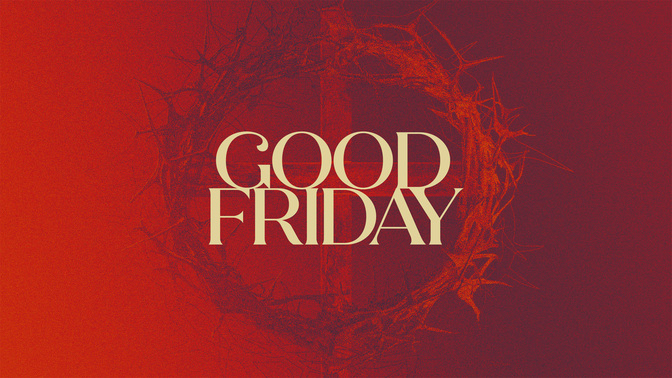 Gradient_2_Easter Gradient_TT2_Good_Friday_WIDE#preset=tg_title2.jpg