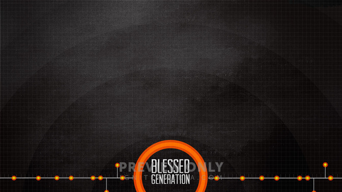Blessed_Generation_16x9-CONTENT-2#preset=tg_alt2.jpg
