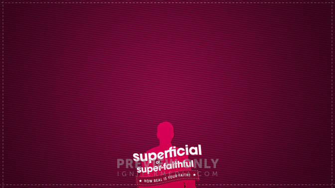 Superficial_or_Super-Faithful_16x9-CONTENT-1#preset=tg_alt1.jpg