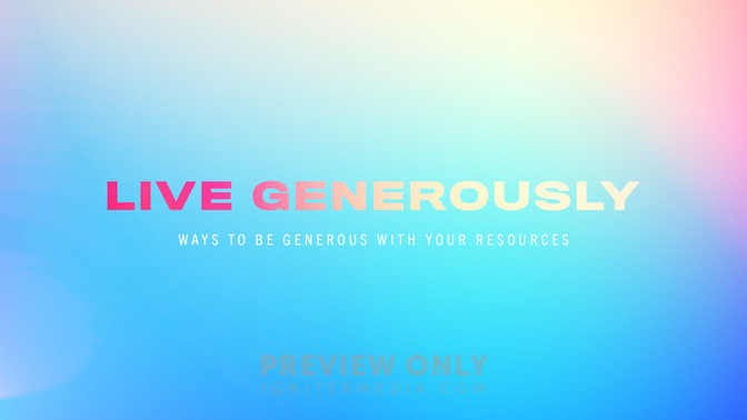 Live-Generously-WIDE#preset=tg_title1.jpg