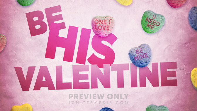 Be_His_Valentine_16x9-TITLE-2#preset=tg_title2.jpg