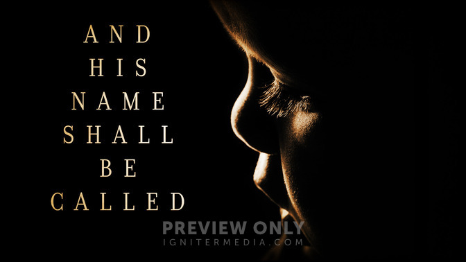 And_His_Name_Shall_Be_Called_16x9-TITLE-2#preset=tg_title2.jpg