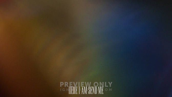 Here I Am Send Me_Alt1_Here_I_Am_Send_Me_WIDE#preset=tg_alt1.jpg