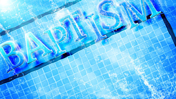 Baptism_16x9-TITLE-2#preset=tg_title2.jpg