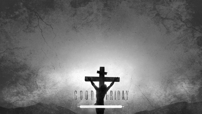 Good_Friday_16x9-CONTENT-2#preset=tg_alt2.jpg