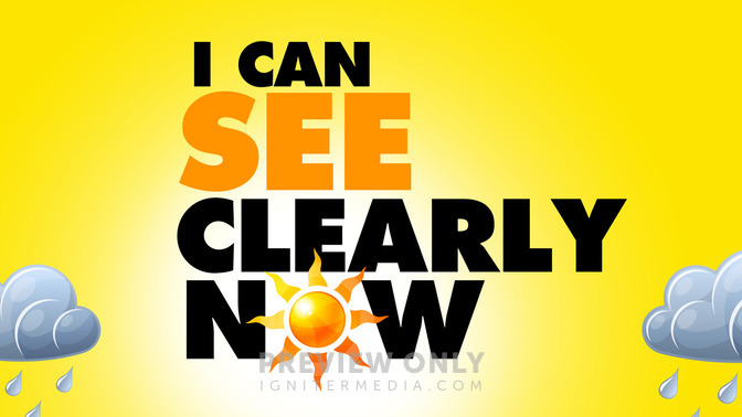 I_Can_See_Clearly_Now_16x9-TITLE-2#preset=tg_title2.jpg