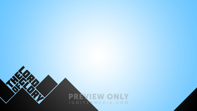 The_Lord_of_Glory_16x9-CONTENT-2#preset=tg_alt2.jpg
