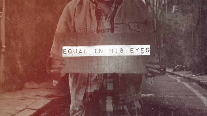 Equal_In_His_Eyes_16x9-TITLE-2#preset=tg_title2.jpg