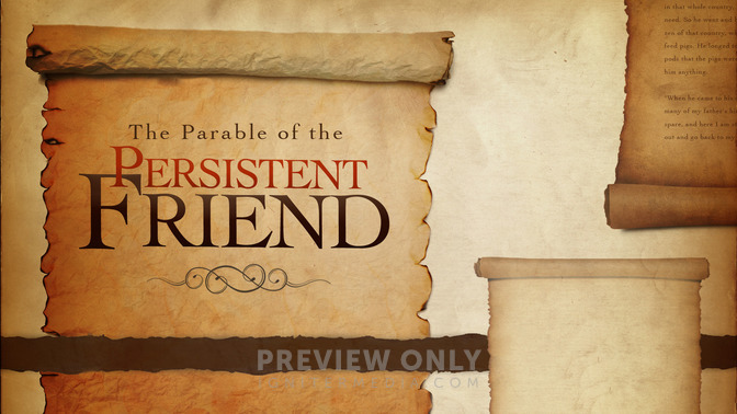 The_Parable_of_the_Persistent_Friend_16x9-TITLE-2#preset=tg_title2.jpg