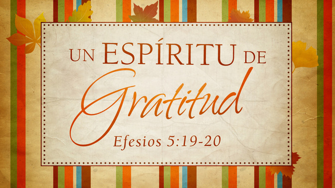 un espíritu de gratitud