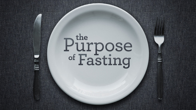 The_Purpose_of_Fasting_16x9-TITLE-2#preset=tg_title2.jpg