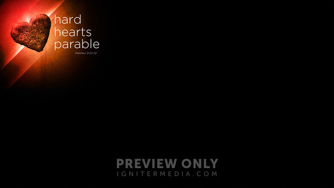 Hard_Hearts_Parable_16x9-CONTENT-1#preset=tg_alt1.jpg