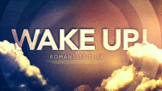 wake up