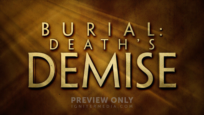 Burial_Deaths_Demise_16x9-TITLE-2#preset=tg_title2.jpg