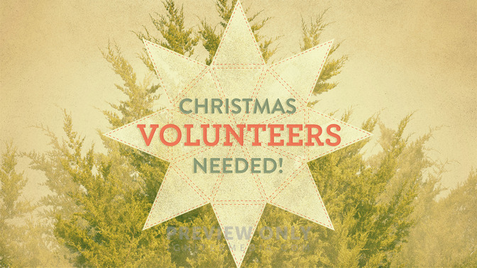 Christmas_Volunteers_Needed_16x9-TITLE-2#preset=tg_title2.jpg
