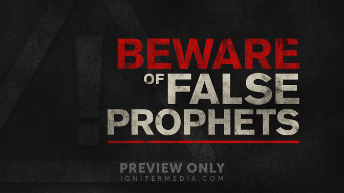 Beware_of_False_Prophets_16x9-TITLE-2#preset=tg_title2.jpg