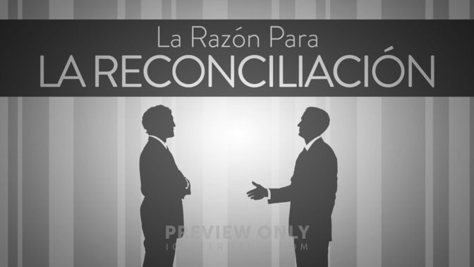 La_Razn_Para_La_Reconciliacin_16x9-TITLE-2#preset=tg_title2.jpg