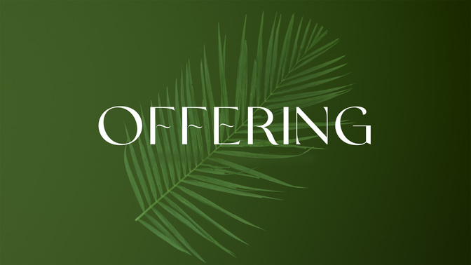 PalmOffering-WIDE#preset=tg_title2.jpg
