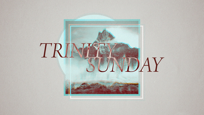 Trinity_Sunday-WIDE#preset=tg_title2.jpg