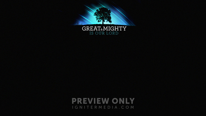 Great__Mighty_Is_Our_Lord_16x9-CONTENT-2#preset=tg_alt2.jpg