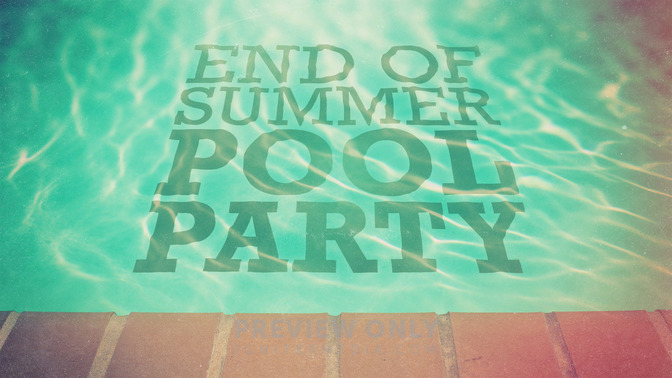 End_of_Summer_Pool_Party_16x9-TITLE-2#preset=tg_title2.jpg