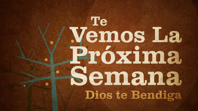 te vemos la próxima semana