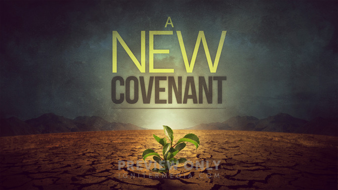 A_New_Covenant_16x9-TITLE-2#preset=tg_title2.jpg