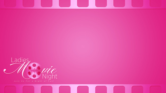 Ladies_Movie_Night_16x9-CONTENT-1#preset=tg_alt1.jpg