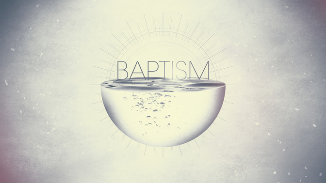 Baptism-WIDE#preset=tg_title2.jpg