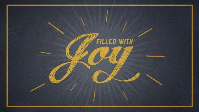 Filled_With_Joy_16x9-TITLE-2#preset=tg_title2.jpg