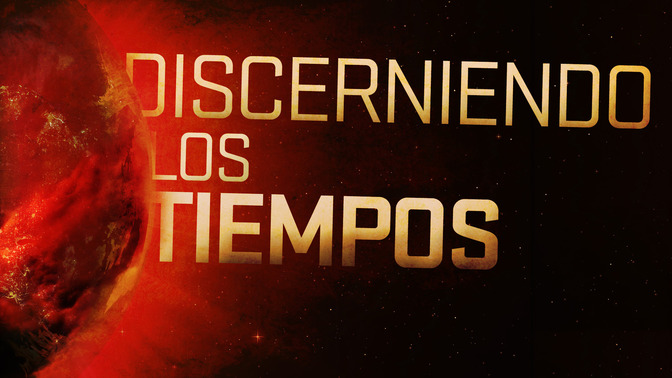 Discerniendo_Los_Tiempos_16x9-TITLE-2#preset=tg_title2.jpg
