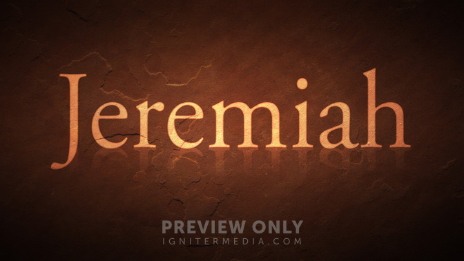 Jeremiah_16x9-TITLE-2#preset=tg_title2.jpg