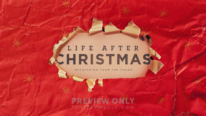 LifeAfterChristmas_WIDE-TITLE-1#preset=tg_title1.jpg