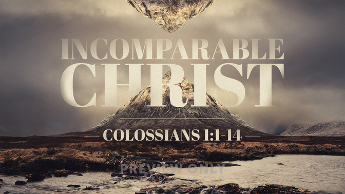 incomparable christ