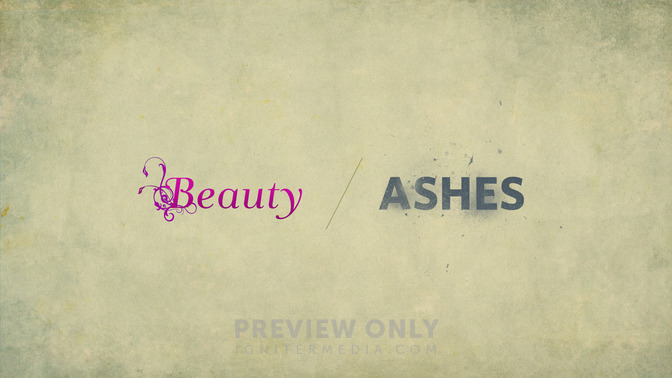 Beauty_For_Ashes_16x9-TITLE-2#preset=tg_title2.jpg