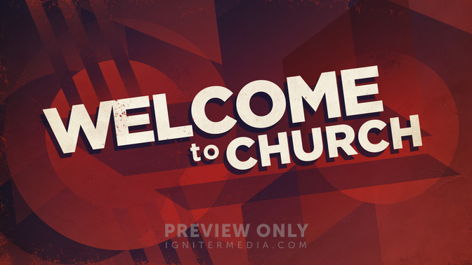Welcome_to_Church_16x9-TITLE-2#preset=tg_title2.jpg