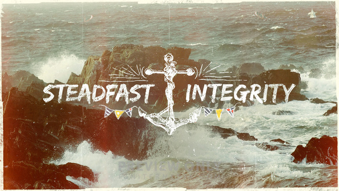Steadfast_Integrity_16x9-TITLE-2#preset=tg_title2.jpg