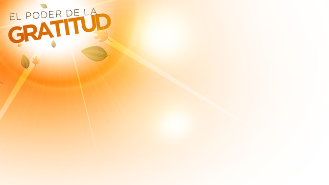 El_Poder_de_la_Gratitud_16x9-CONTENT-2#preset=tg_alt2.jpg