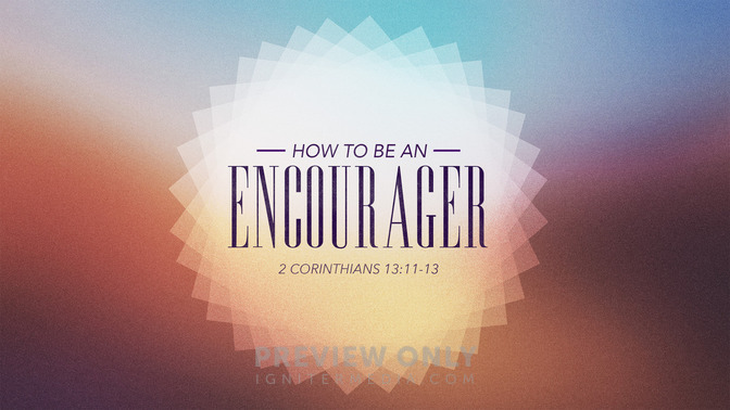 how to be an encourager